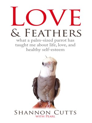 cover image of LOVE & FEATHERS